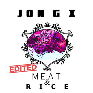 Meat & Rice (Edited)