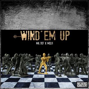 Windem Up (Explicit)