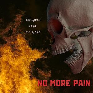 No More Pain (Explicit)
