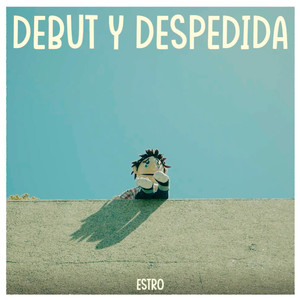 Debut y Despedida