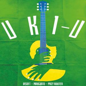 UKI-U (feat. Manguito DJ & Prey Hunter)
