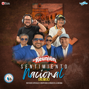 Orquesta La Reunión - Sentimiento Nacional (Remix)