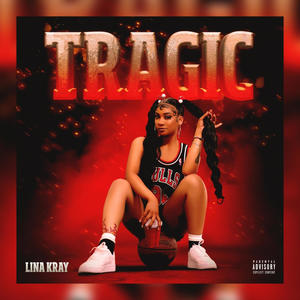 TRAGIC (Explicit)