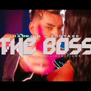 The Boss(feat. Ejota20) (Explicit)