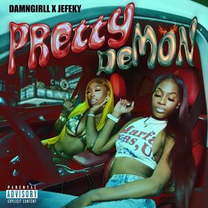 Pretty Demon (feat. Jefe Ky) (Explicit)