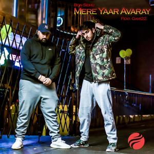 Mere Yaar Avaray (feat. Gami22) [Explicit]