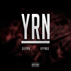 YRN(feat. Kyyngg) (Explicit)