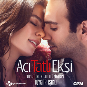 Acı Tatlı Ekşi (Orijinal Film Müzikleri)