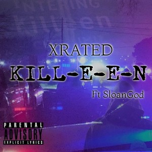 KILL-E-E-N(feat. SloanGod) (Explicit)