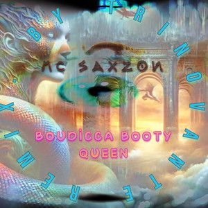 Boudicca Booty Queen (TrinoVante Remix|Explicit)