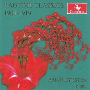 Piano Recital: Dykstra, Brian - JOPLIN, S. / LAMB, J. / TURPIN, T. / WOODS, C. / COOK, D. (Ragtime Classics, 1901-1919)