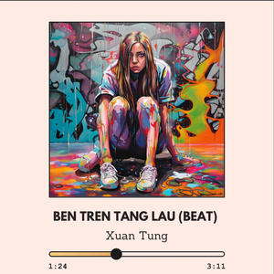 Ben Tren Tang Lau (Beat)