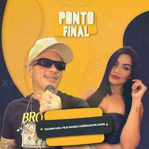 Ponto Final (feat. Banda Carencias de Amor)