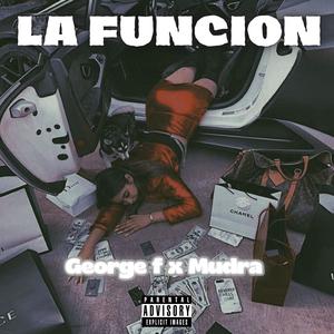 La Funcion (feat. mudra) (Explicit)