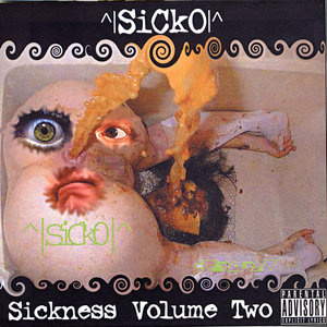 Sickness Volume Two