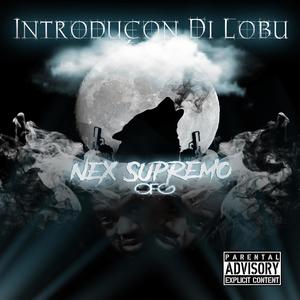 Introduçon Di Lobu (Explicit)