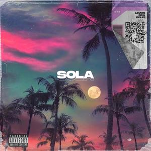 SOLA(feat. G.R.A & EQUIS)