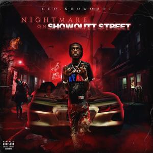 Nightmare On Showoutt Street (Explicit)