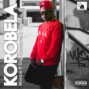 Korobela (feat. Gigi Lamayne & Kwesta) (Explicit)