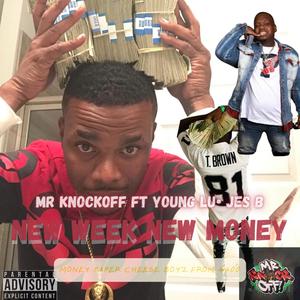 NEW MONEY (feat. YOUNG LU & JES B) (Explicit)