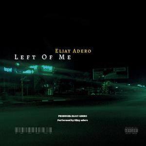 Left Of Me (Explicit)