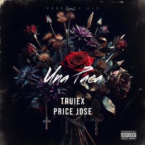 UNA PACA (feat. Price Jose) (Explicit)