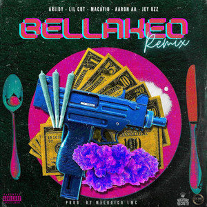 Bellakeo - Remix (Explicit)