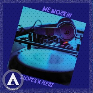 We Workin'(feat. Fleitz) (Explicit)