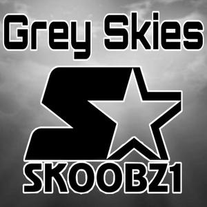 Grey Skies (Explicit)