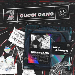Gucci Gang (Extended Mix)