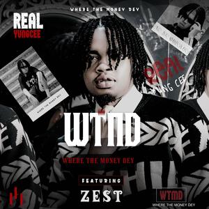 Where the Money Dey (feat. Zest 042) (Explicit)
