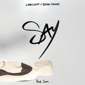 Say (feat. Ciara Nicole Simms)