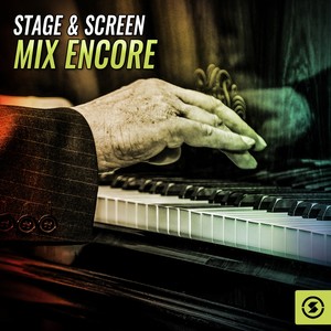 Stage & Screen Mix Encore