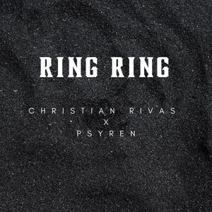 RING RING (feat. Psyren) [Explicit]