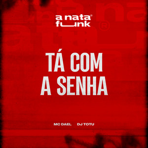 Tá Com a Senha