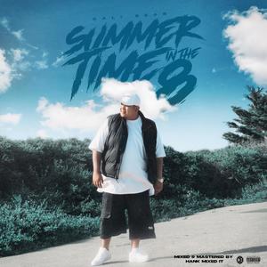 Summertime In The 8 (feat. BIGS, APLOOK & Sausy) (Explicit)
