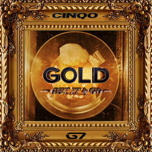 Gold (Get It & Go) [Explicit]