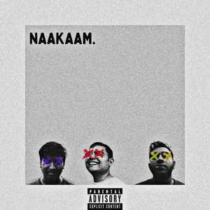 Naakaam (Explicit)