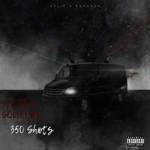 350 Shots (feat. iLUVsqueeze) [Explicit]