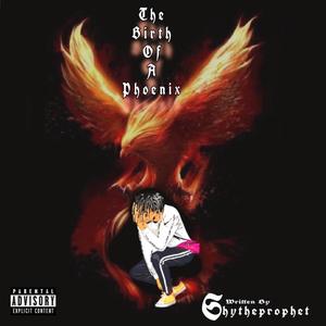 The Birth Of A Phoenix (Explicit)