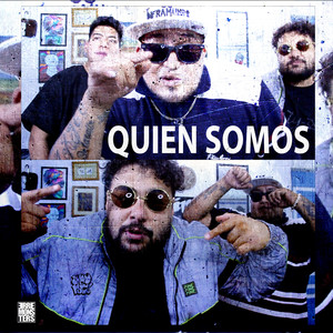 Quien Somos (Explicit)