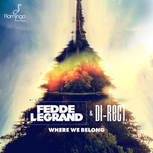 Where We Belong(Fedde Le Grand Remix)