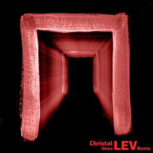 Christal Shore (LEV Remix)