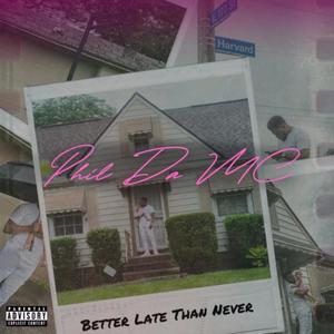 Better Late Than Never (Explicit)