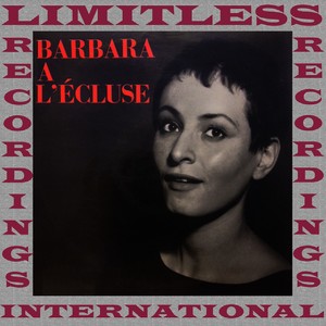 Barbara A L'ecluse (HQ Remastered Version)