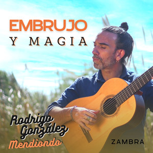 Embrujo y Magia (Zambra)