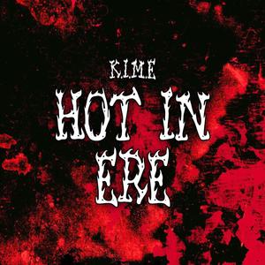 Hot In 'Ere (Explicit)