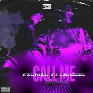 Call Me (feat. nelriel) (Explicit)