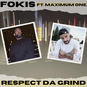 Respect Da Grind (feat. Maximum One)