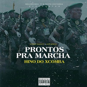 Prontos Pra Marcha / Hino Do Xcomba (Explicit)